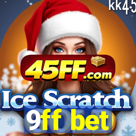 9ff bet